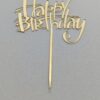Toper plexiglas ”Happy birthday”